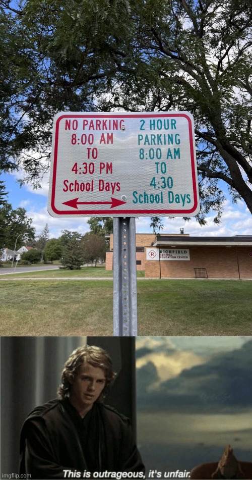 Parking, no parking | image tagged in this is outrageous it's unfair,memes,school,parking,no parking,you had one job | made w/ Imgflip meme maker