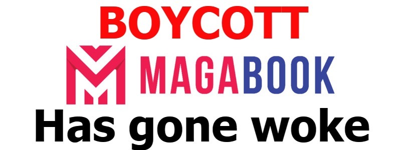 BOYCOTT Magabook. They've gone full woke. | image tagged in boycott magabook,magabook,alternative social media | made w/ Imgflip meme maker