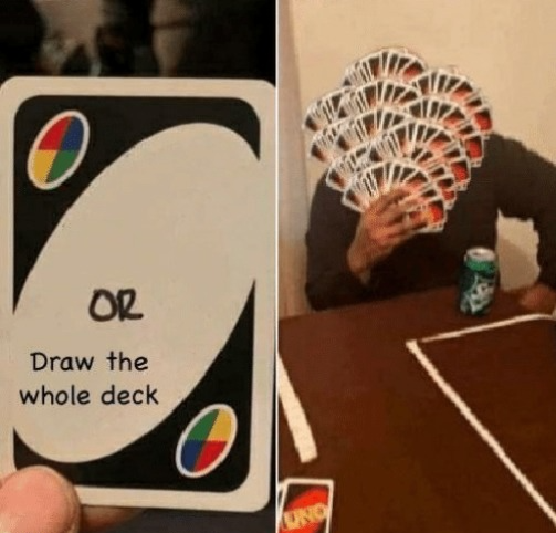 High Quality UNO Draw The Whole Deck Blank Meme Template