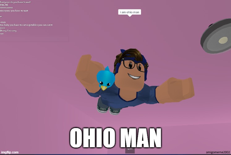 Ohio Man | OHIO MAN | image tagged in ohio man | made w/ Imgflip meme maker