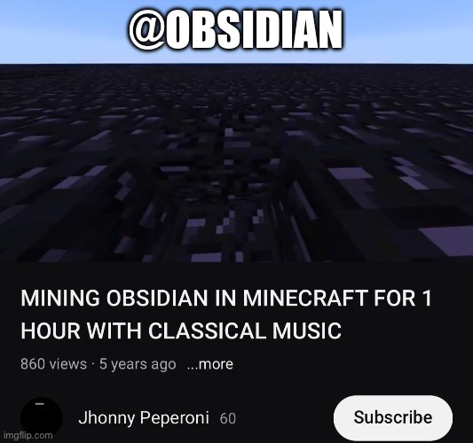 @OBSIDIAN | made w/ Imgflip meme maker