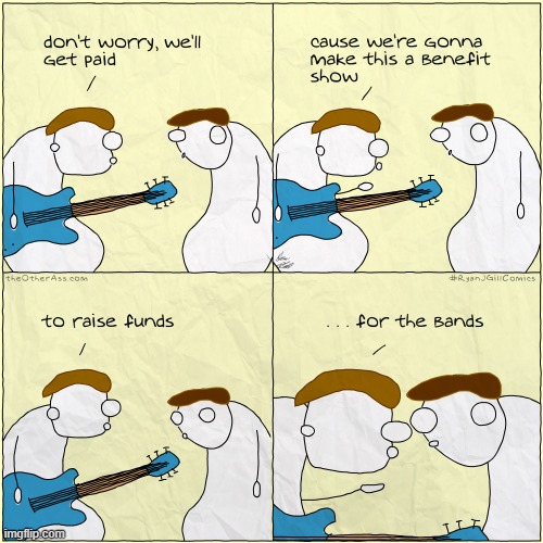 image tagged in memes,comics,you guys are getting paid,show,pay,bands | made w/ Imgflip meme maker