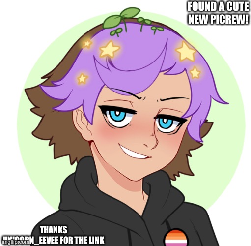 link in comments, lets make this a trend maybe? | FOUND A CUTE NEW PICREW! THANKS UNICORN_EEVEE FOR THE LINK | made w/ Imgflip meme maker