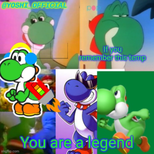 Yoshi_Official Announcement Temp v2 | If you remember this temp; You are a legend | image tagged in yoshi_official announcement temp v2 | made w/ Imgflip meme maker