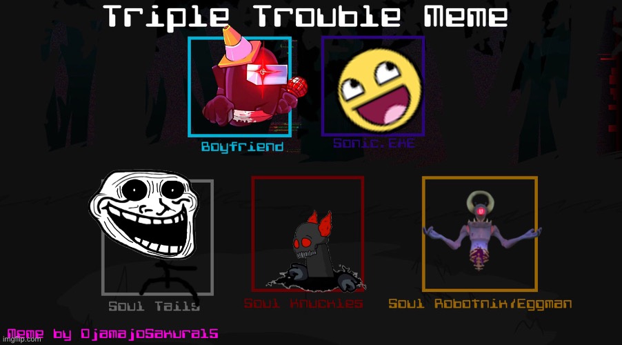FNF Triple Trouble Template | image tagged in fnf triple trouble template | made w/ Imgflip meme maker