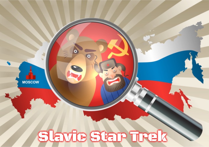 Slavic Magnifying Glass | Slavic Star Trek | image tagged in slavic magnifying glass,slavic,slavic star trek | made w/ Imgflip meme maker