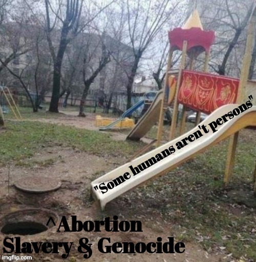 Genocide of The Unborn | image tagged in triggering feminists progressives liberals and my little ponies | made w/ Imgflip meme maker