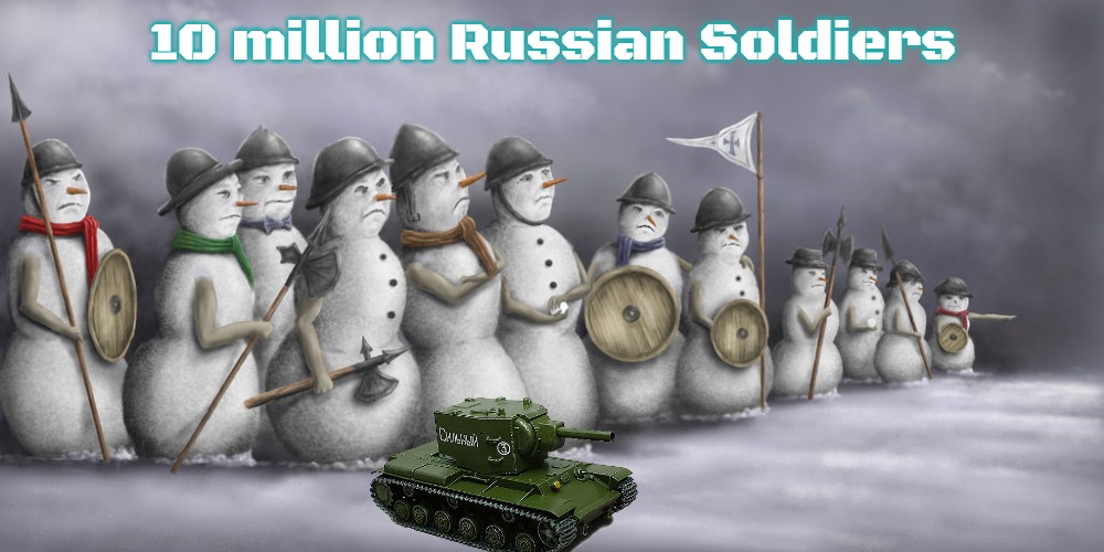 Slavic Army 13 | 10 million Russian Soldiers | image tagged in slavic army 13,slavic,russia mobilize 10 million soldiers crush ukraine | made w/ Imgflip meme maker