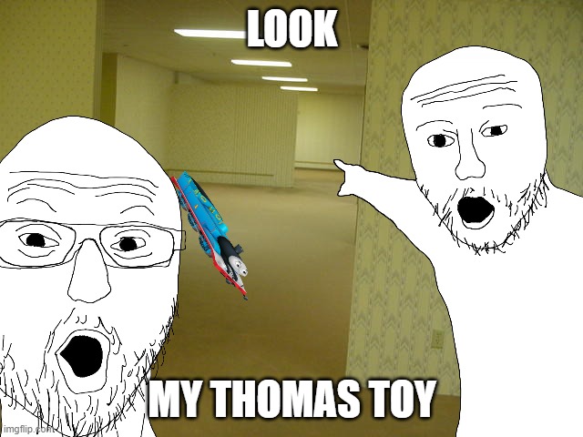 LOOK; MY THOMAS TOY | made w/ Imgflip meme maker