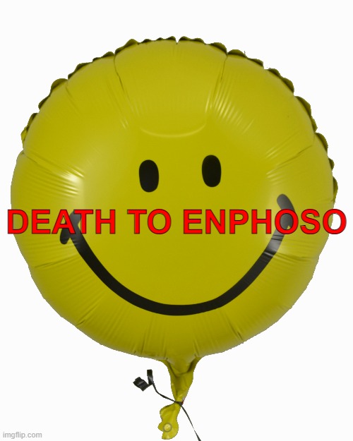 spread the word | DEATH TO ENPHOSO | made w/ Imgflip meme maker