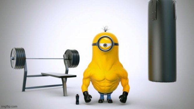 Buff Minion | image tagged in buff minion | made w/ Imgflip meme maker