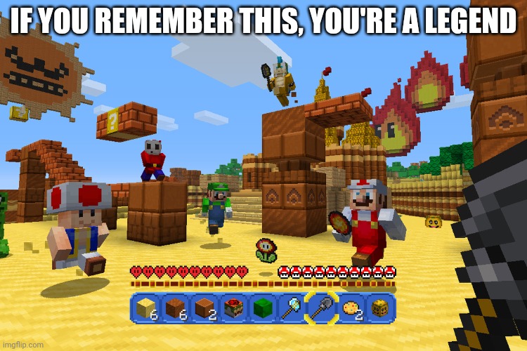 And I'm playing it rn | IF YOU REMEMBER THIS, YOU'RE A LEGEND | image tagged in mario | made w/ Imgflip meme maker