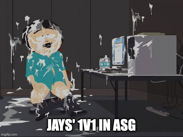 south park fap time | JAYS' 1V1 IN ASG | image tagged in south park fap time,bostonceltics | made w/ Imgflip meme maker