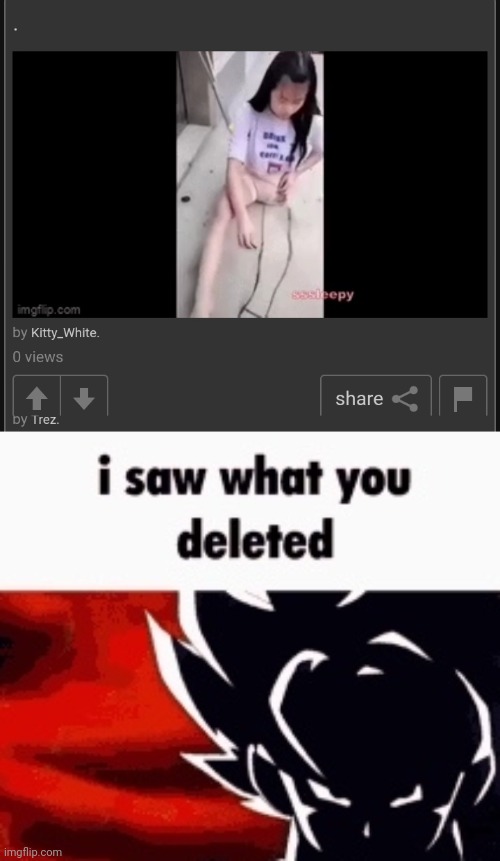 image tagged in i saw what you deleted | made w/ Imgflip meme maker