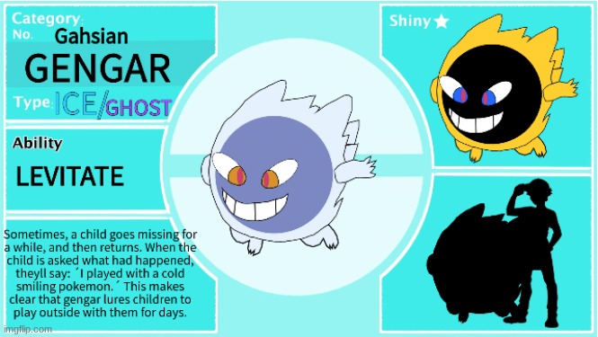 A freaky dex, for a freaky pokemon Here is gashian gengar! | image tagged in pokemon | made w/ Imgflip meme maker