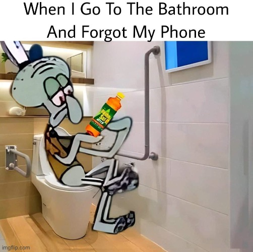 image tagged in bathroom,repost,phone,relatable memes,memes,funny | made w/ Imgflip meme maker