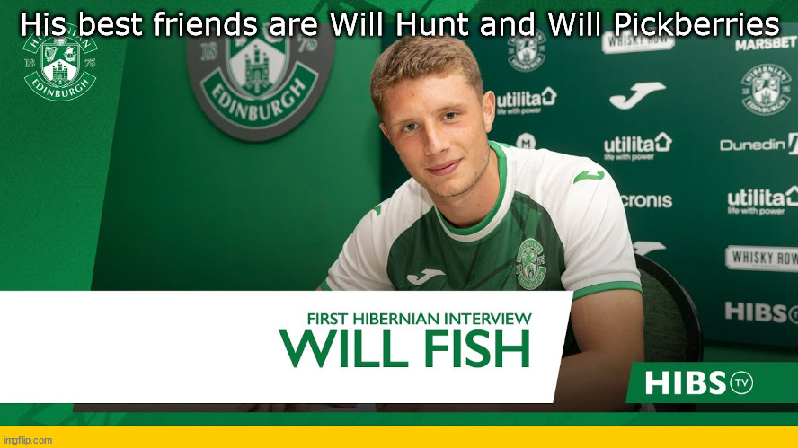 Not to mention his cousin Will Gathersomemushrooms | His best friends are Will Hunt and Will Pickberries | image tagged in football,fish | made w/ Imgflip meme maker
