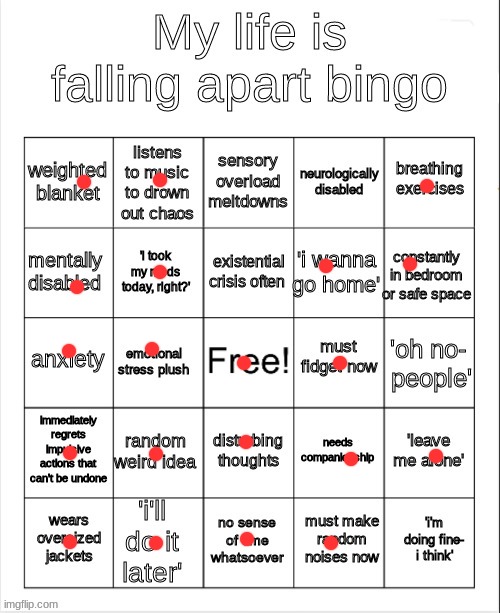 my life is falling apart bingo | image tagged in my life is falling apart bingo | made w/ Imgflip meme maker