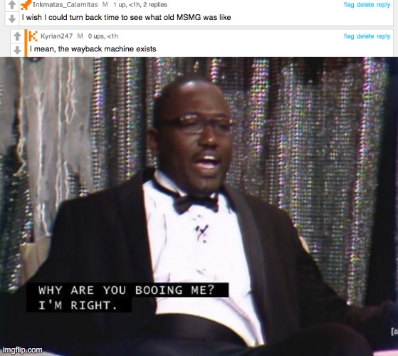 image tagged in why are you booing me i'm right | made w/ Imgflip meme maker