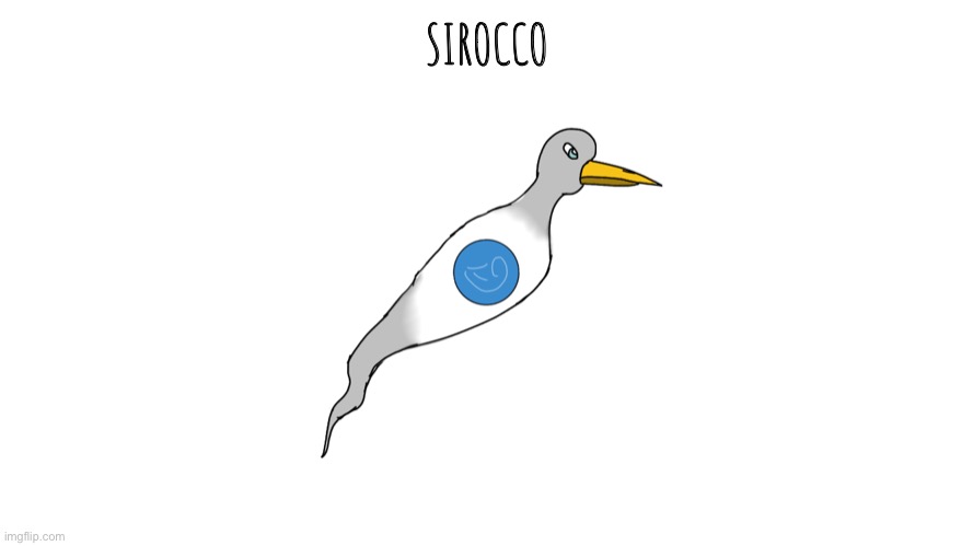 Sirocco | SIROCCO | image tagged in erethorbs | made w/ Imgflip meme maker