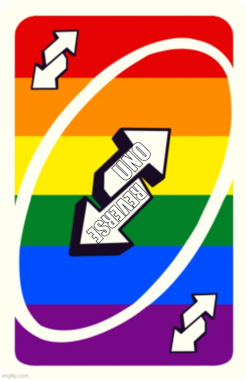 ULTRA UNO REVERSE | UNO; REVERSE | image tagged in uno reverse card | made w/ Imgflip meme maker