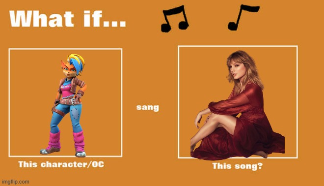 if tawna sung trouble by taylor swift | image tagged in what if this character - or oc sang this song,crash bandicoot,activision,playstation,taylor swift,2010s music | made w/ Imgflip meme maker