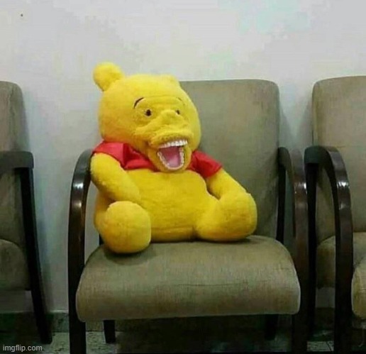 Cursed Winnie the Pooh | image tagged in cursed winnie the pooh | made w/ Imgflip meme maker