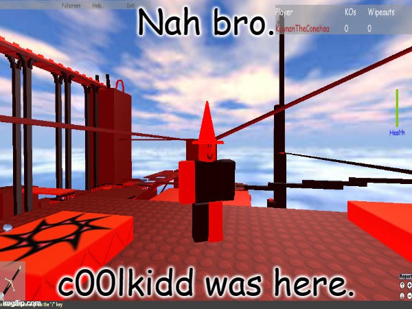 Cool kid was here DX | Nah bro. c00lkidd was here. | image tagged in novetus,roblox,exploits | made w/ Imgflip meme maker