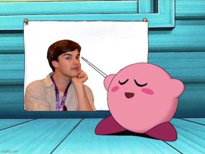 In an alternate universe…. | image tagged in kirby sign | made w/ Imgflip meme maker