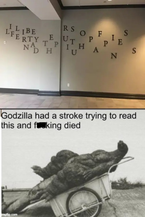 This jumble of letters | image tagged in godzilla,stroke,you had one job,godzilla had a stroke trying to read this and fricking died,failure,memes | made w/ Imgflip meme maker