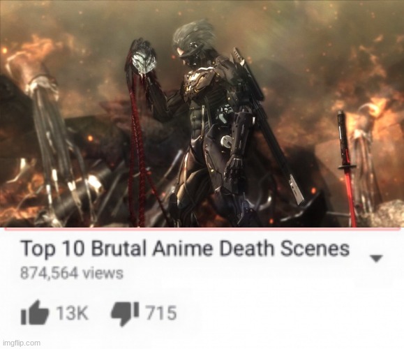 image tagged in top 10 brutal anime death scenes | made w/ Imgflip meme maker
