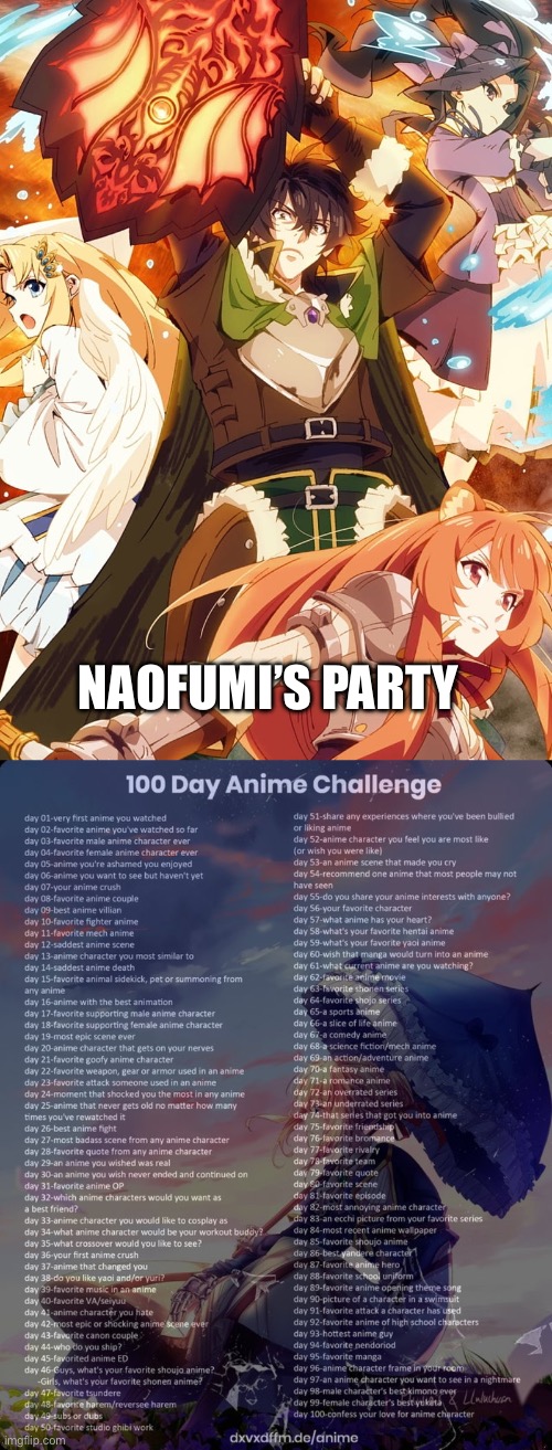 Day 78 | NAOFUMI’S PARTY | image tagged in 100 day anime challenge | made w/ Imgflip meme maker