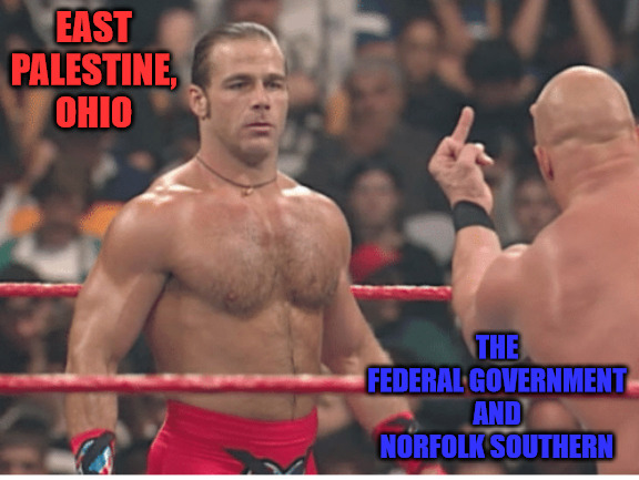 How Much The Government Cares. | EAST PALESTINE, OHIO; THE FEDERAL GOVERNMENT AND NORFOLK SOUTHERN | image tagged in shawn michael's gets the bird | made w/ Imgflip meme maker