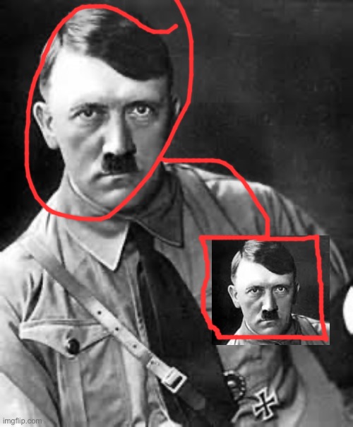Adolf Hitler | image tagged in adolf hitler | made w/ Imgflip meme maker