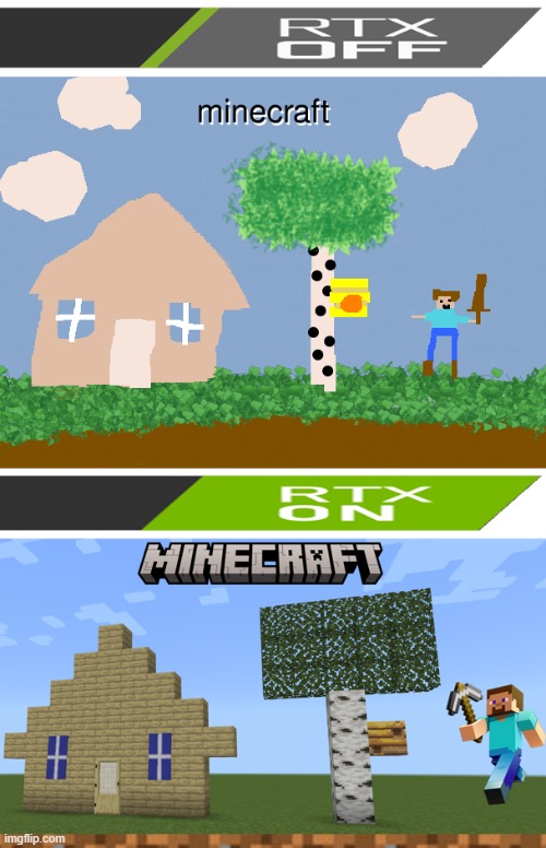 Tuxpaint vs Minecraft | image tagged in rtx on and off,rtx,memes,gaming,minecraft,minecraft memes | made w/ Imgflip meme maker