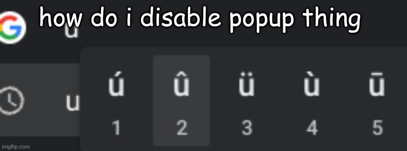 how do i disable popup thing | made w/ Imgflip meme maker