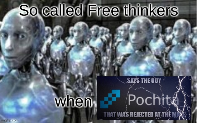 MSMG Slander #69 | So called Free thinkers; when | made w/ Imgflip meme maker