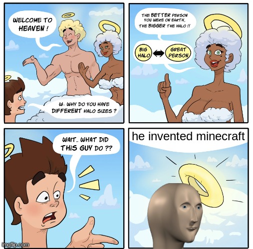 Big halo (use original resolution) | he invented minecraft | image tagged in big halo use original resolution | made w/ Imgflip meme maker