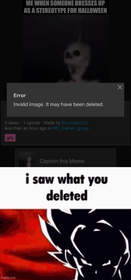 image tagged in i saw what you deleted | made w/ Imgflip meme maker