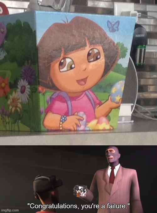 Guys, I think Dora is not doing okay right now. | image tagged in congratulations you're a failure,failure,you had one job,memes,dora the explorer,design fails | made w/ Imgflip meme maker