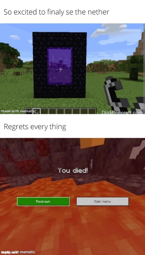 nether | image tagged in minecraft,repost,memes,minecraft memes,nether,gaming | made w/ Imgflip meme maker