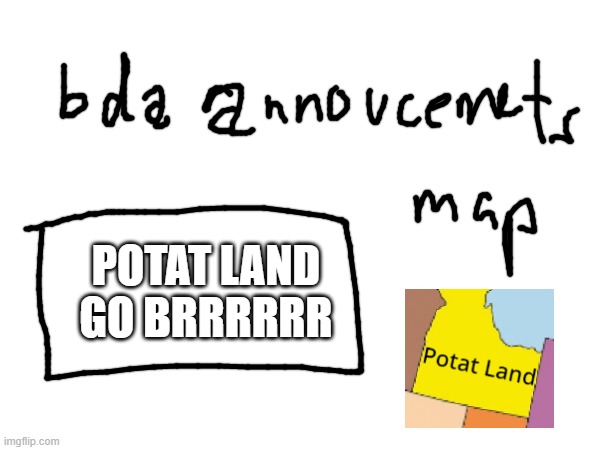 potat land go BRRRRRRRRRRRRRRRRRRRRRRRRRRRRRRRRRRRRRRRRRRRRRRRRRRRRRRRRRRRRRRRRRRRRRRRRRR | POTAT LAND GO BRRRRRR | made w/ Imgflip meme maker