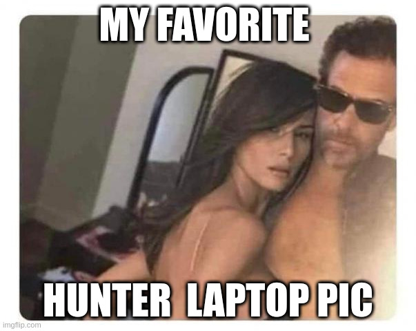 hunter | MY FAVORITE; HUNTER  LAPTOP PIC | image tagged in hunter,laptop | made w/ Imgflip meme maker