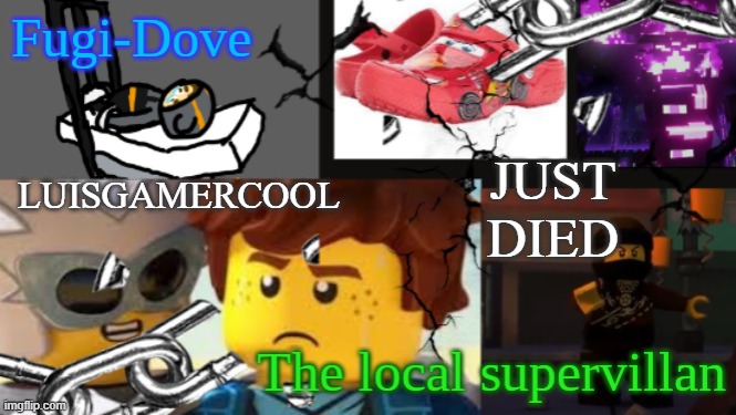 FDAT 9 | LUISGAMERCOOL; JUST DIED | image tagged in fdat 9 | made w/ Imgflip meme maker