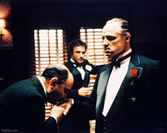 Godfather kissing hand | image tagged in godfather kissing hand | made w/ Imgflip meme maker