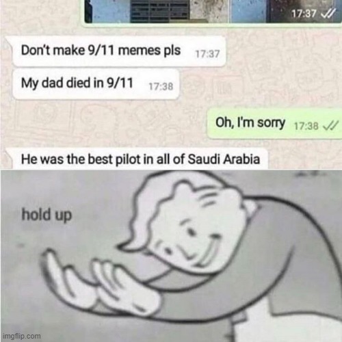 ok wtf jsuy happened | image tagged in 9/11,hold,up | made w/ Imgflip meme maker