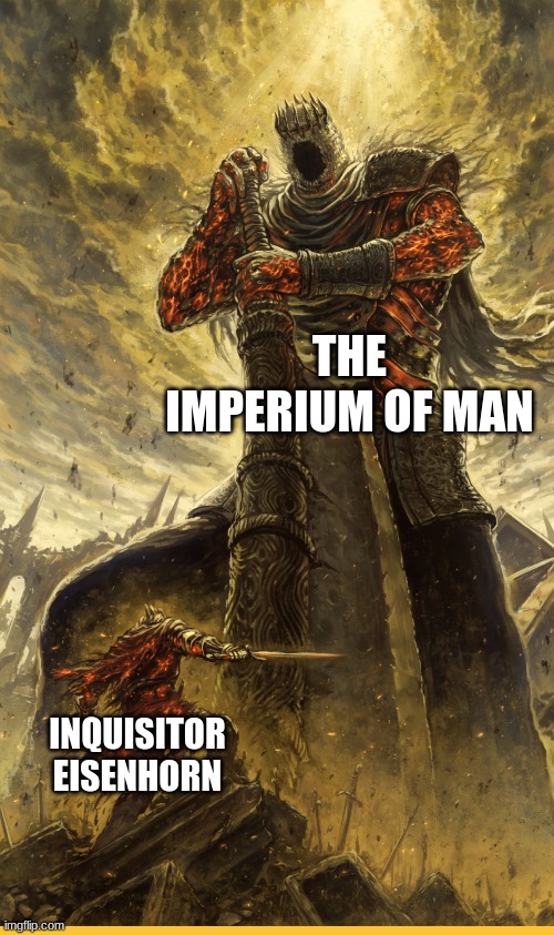 Fantasy Painting | THE IMPERIUM OF MAN; INQUISITOR EISENHORN | image tagged in fantasy painting | made w/ Imgflip meme maker