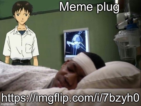 dont do it shinji | Meme plug; https://imgflip.com/i/7bzyh0 | image tagged in dont do it shinji | made w/ Imgflip meme maker