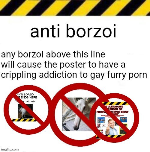 Anti borzoi 2 | image tagged in anti borzoi 2 | made w/ Imgflip meme maker