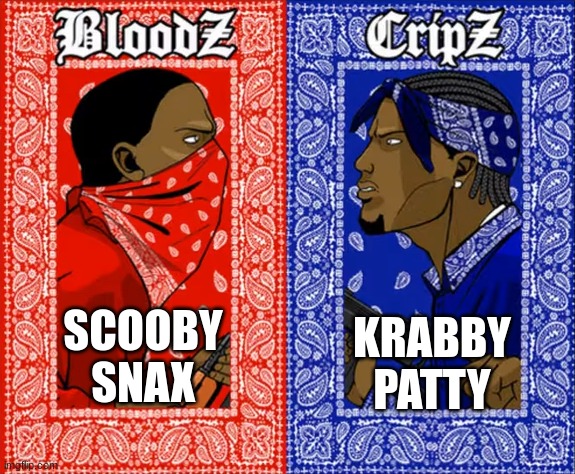 which side are you on | SCOOBY SNAX KRABBY PATTY | image tagged in which side are you on | made w/ Imgflip meme maker